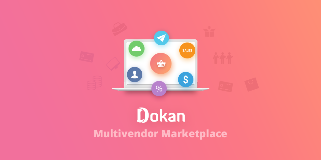 Dokan - MultiVendor Marketplaces Plugin For WordPress v4.0.3